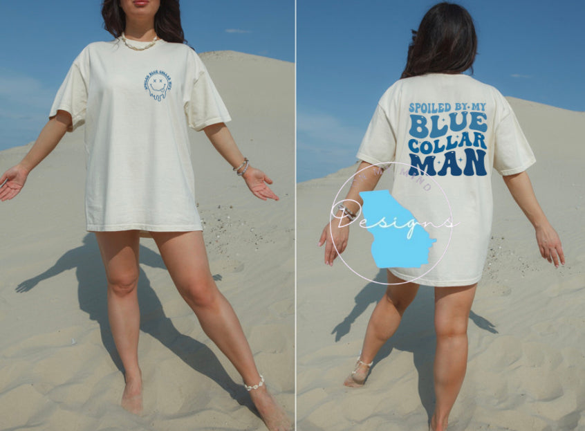 Spoiled by my blue collar man graphic tee