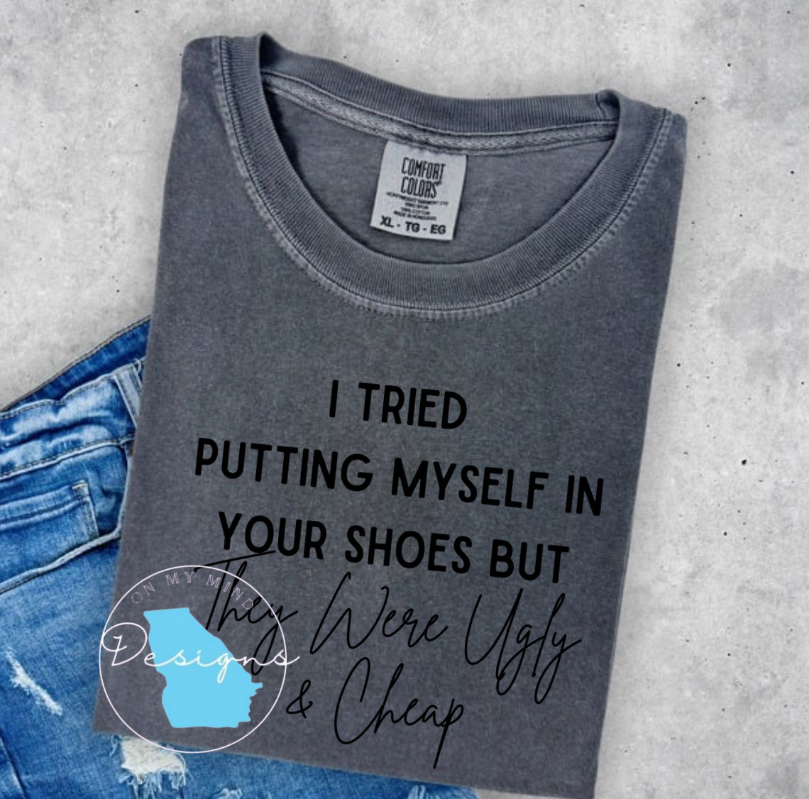 Putting myself in your shoes graphic tee