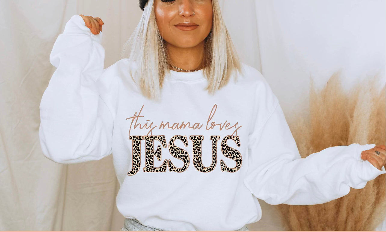 This Mama loves Jesus crewneck