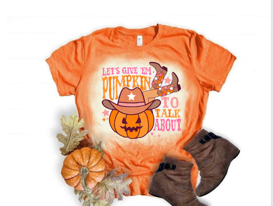 Give ‘em pumpkin to talk about t-shirt