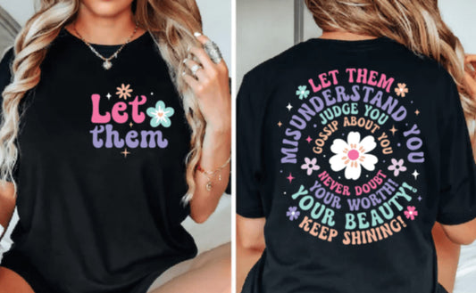 Let them graphic tee