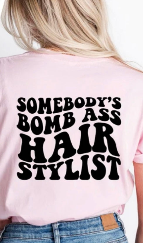 Somebody’s Bomb ass hairstylist