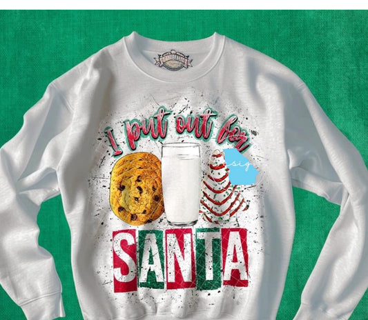 I put out for Santa graphic tee