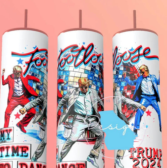 Trump footloose tumbler