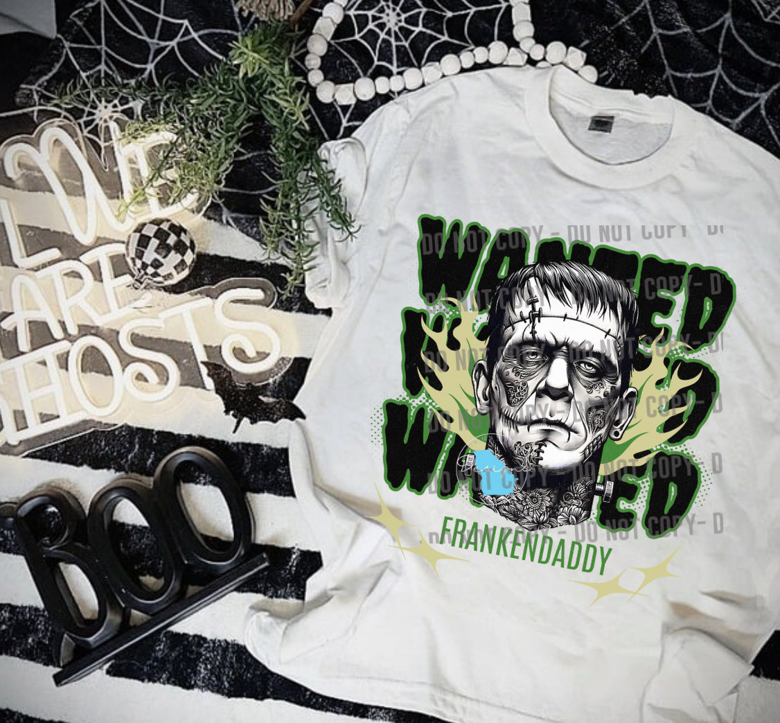 Wanted frankendaddy  graphic tee