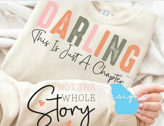 Darling its just a chapter 2nd editon Crewneck
