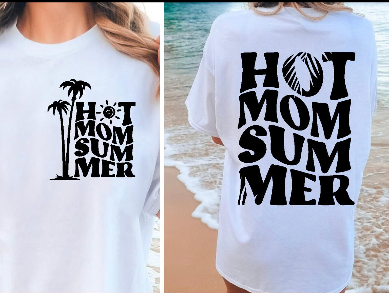 Hot mom summer graphic tee