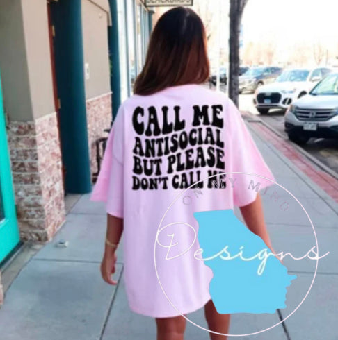 Just dont call me graphic tee