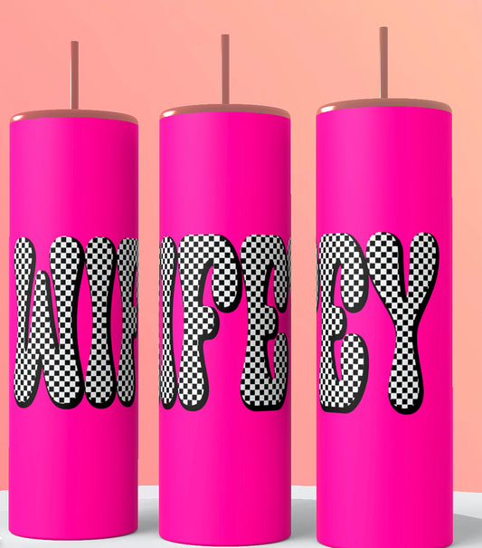 Wifey 20 oz tumbler
