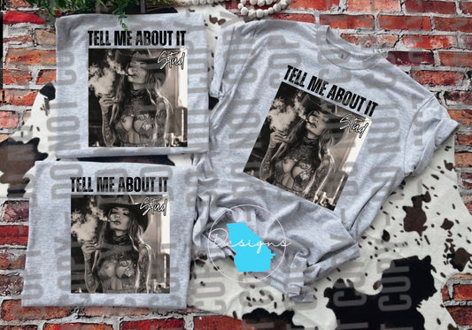 Tell me about it stud funny graphic tee