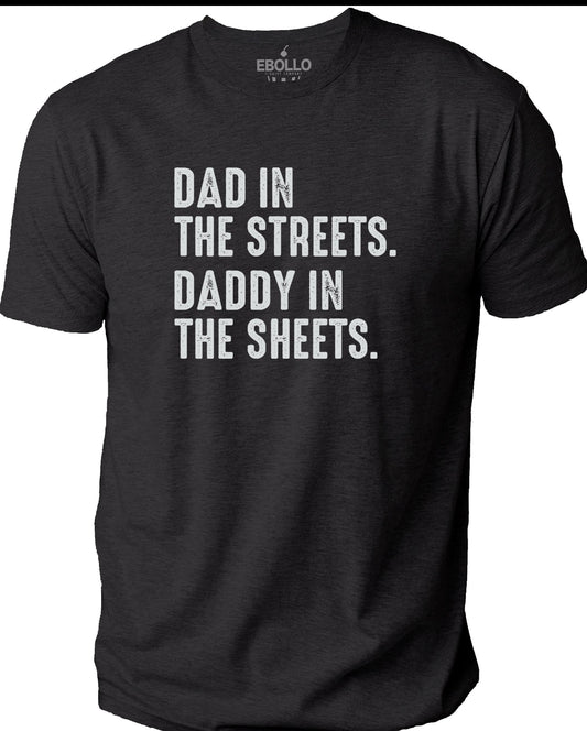 Dad in the streets graphic tee