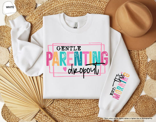 Gentle Parenting Dropout graphic crewneck