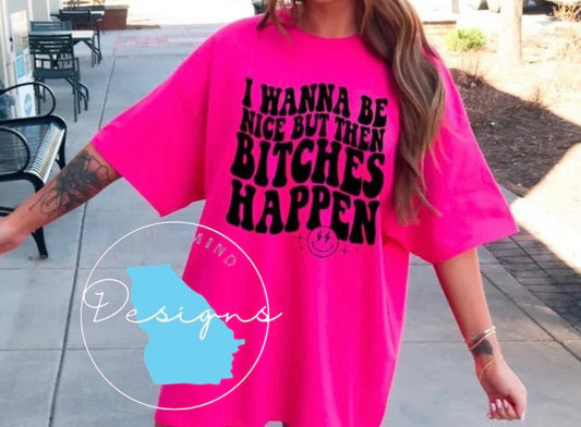 I wanna be nice graphic tee