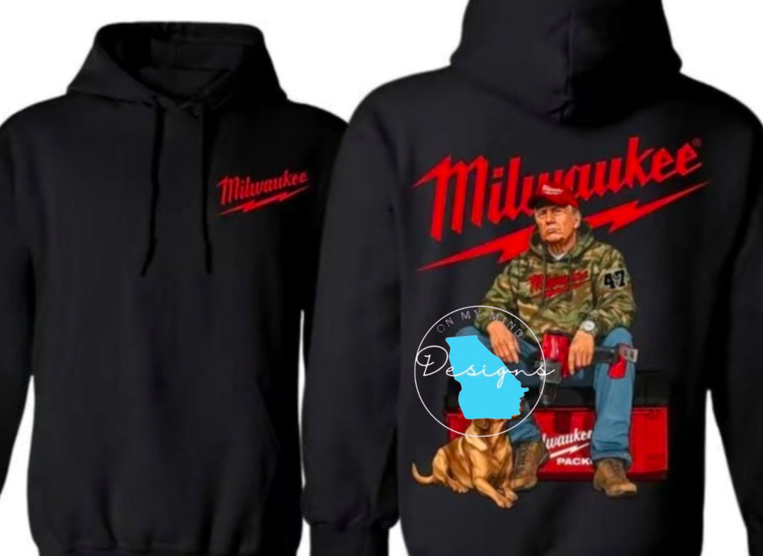 Trump Milwaukee  graphic hoodie shirt