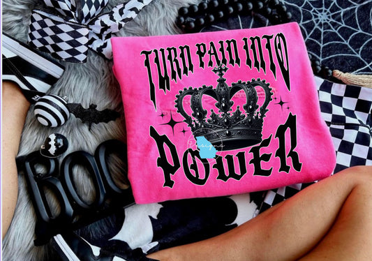 Pain into Power (black lettering) graphic tee