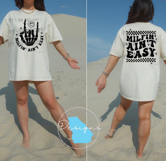 Milfin ain’t easy graphic tee