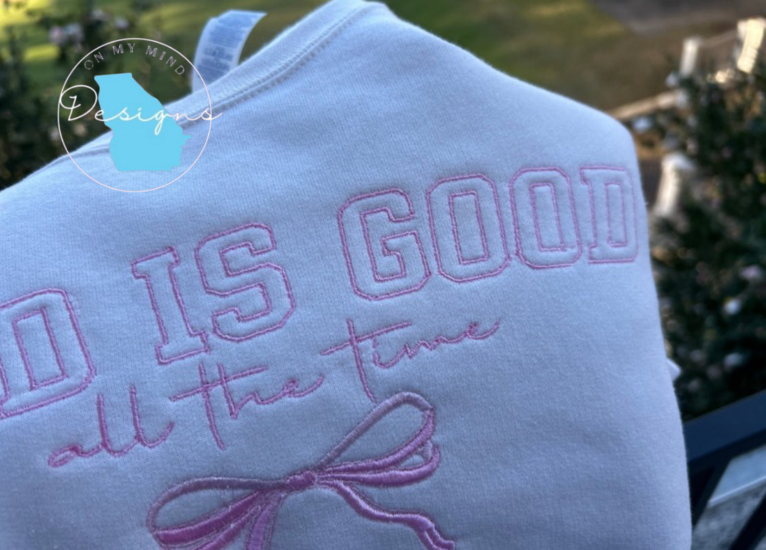 God is good all the time embroidered crewneck