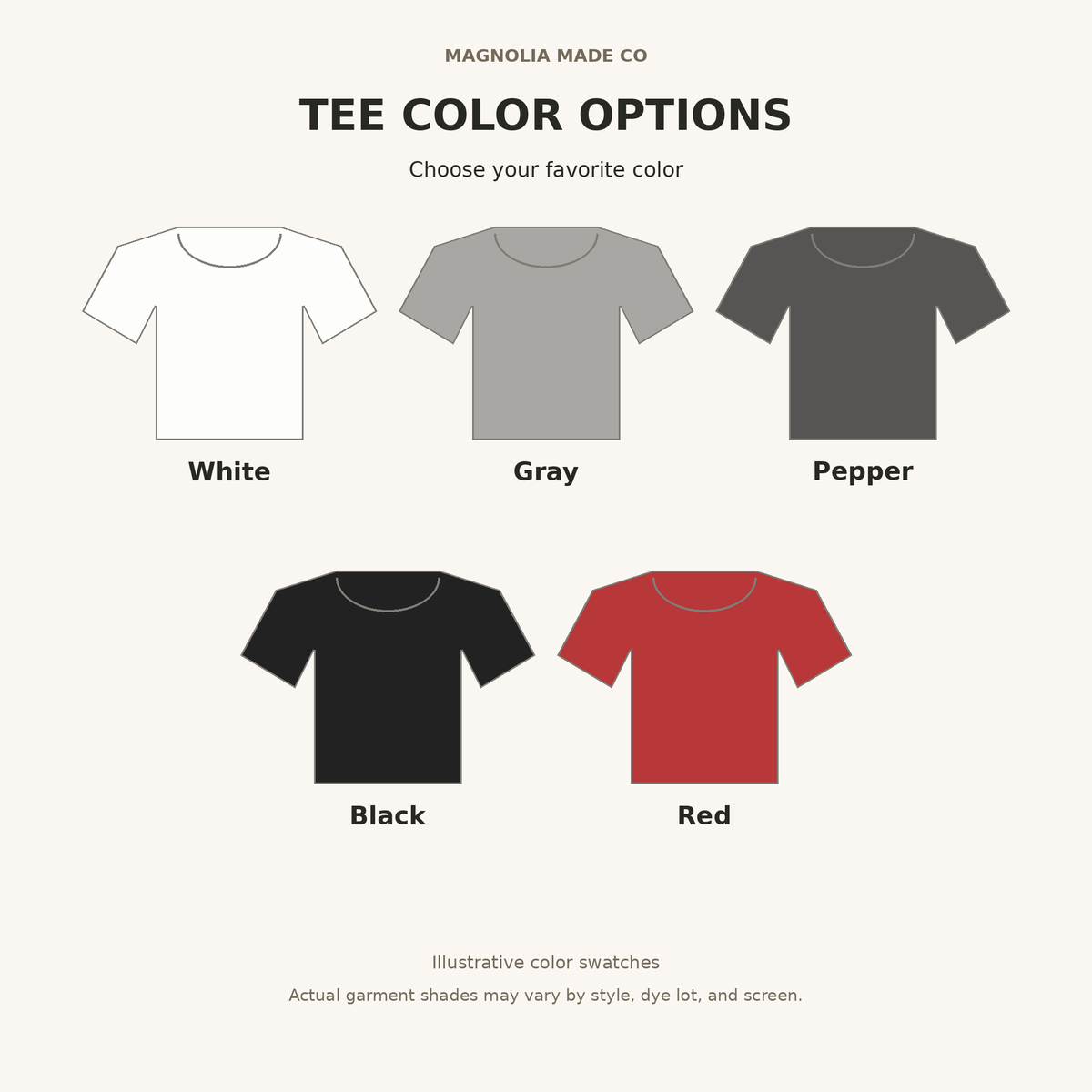 Illustrative tee color chart: White, Gray, Pepper, Black, and Red